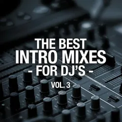 The Best Intro Mixes - For DJ's, Vol. 3