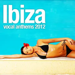 Ibiza Vocal Anthems 2012