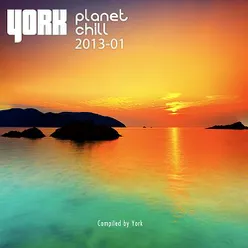 Planet Chill 2013-01 (Compiled By York)