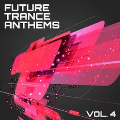 Future Trance Anthems, Vol. 4