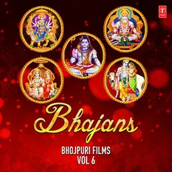 Bhajans - Bhojpuri Films Vol-6