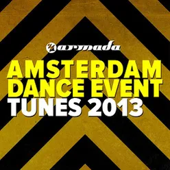 Armada Amsterdam Dance Event Tunes 2013