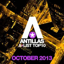 Antillas A-List Top 10 - October 2013 (Bonus Track Version)