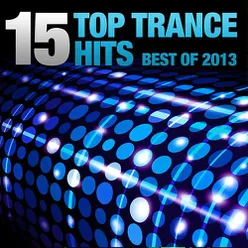 15 Top Trance Hits - Best Of 2013