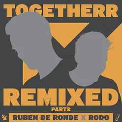 Togetherr (Remixed, Pt. 2)