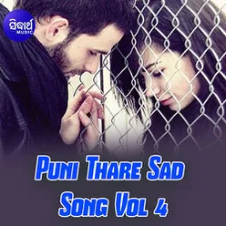 Puni Thare Sad Song Vol 4