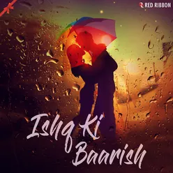 Ishq Ki Baarish