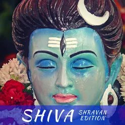 Shiva - Shravan Edition