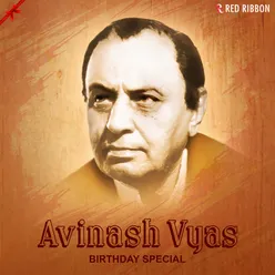 Avinash Vyas Birthday Special