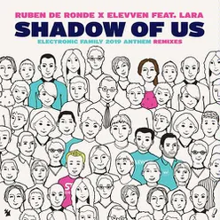 Shadow Of Us (Electronic Family 2019 Anthem) Bogdan Vix Remix