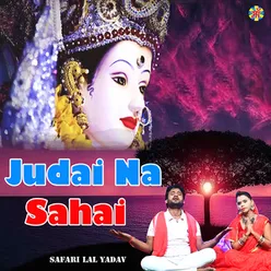 Judai Na Sahai