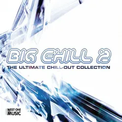 Big Chill 2 Volume 1.