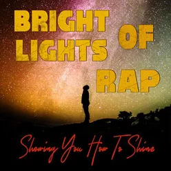 Bright Light Of Rap