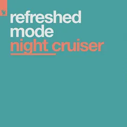 Night Cruiser / Ruff Loop