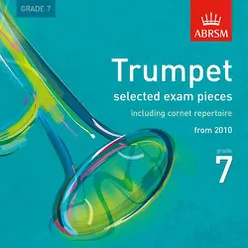 Trumpet Exam Pieces from 2010, ABRSM Grade 7