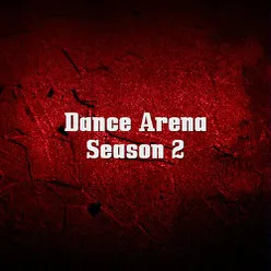 Dance Arena Season 2