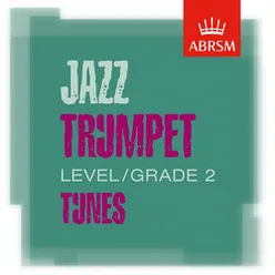 ABRSM Jazz Trumpet Tunes, Grade 2
