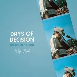 Days Of Decision: A Tribute To Phil Ochs