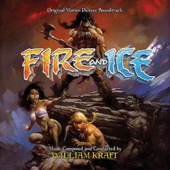 Fire & Ice (Original Soundtrack)