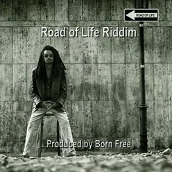 Road Of Life Riddim