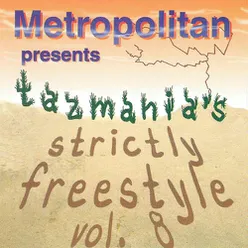 Tazmania's Strictlyfreestyle Volume 8