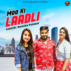 Maa Ki Laadli