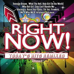 Right Now! Today's Hits Remixed