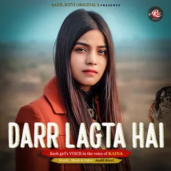 Darr Lagta Hai