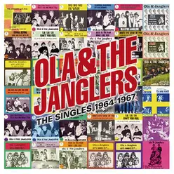 Ola & The Janglers, The Singles 1964-1967