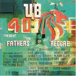 Ub40 - ub40 present the fathers of reggae