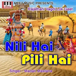 Nili Hai Pili Hai