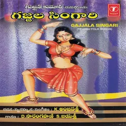 GAJJALA SINGARI