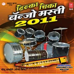 Dhinka-Chika Benjo Masti-2011