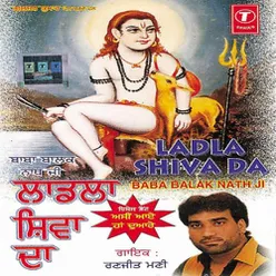 Ladla Shiva Da-Baba Balak Nath Ji