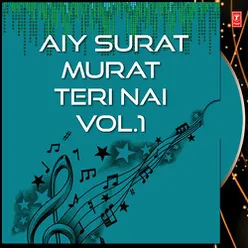 Aiy Surat Murat Teri Nai-Vol.1