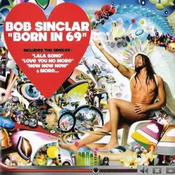 Bob Sinclar - Born In 69