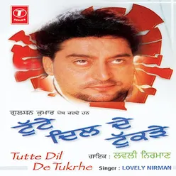 Tutte Dil De Tukrhe