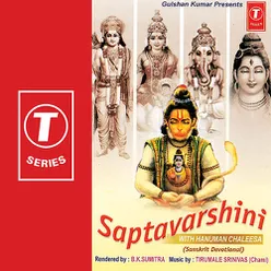 Saptavarshini-With Hanuman Chaleesa