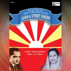 Songs From The New Theatres Films Street Singer & Lagan