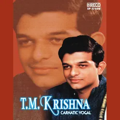 Carnatic Vocal - T.M.Krishna