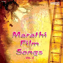 Marathi Film Songs Vol 3