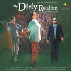 The Dirty Relation