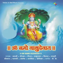 Om Namo Vasudevay