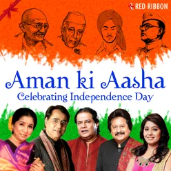 Aman Ki Aasha - Celebrating Independence Day