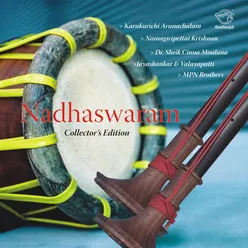 Nadhaswaram - Collector's Edition