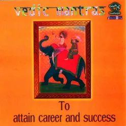 Vedic Mantras To Attain Career And Success