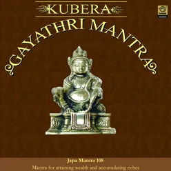 Kubera Gayathri Mantra