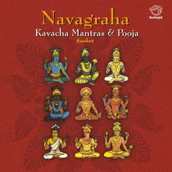 Navagraha Kavacha Mantras & Pooja