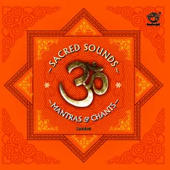 Sacred Sounds Mantras & Chants