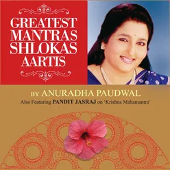 Greatest Mantras, Shlokas & Aartis by Anuradha Paudwal